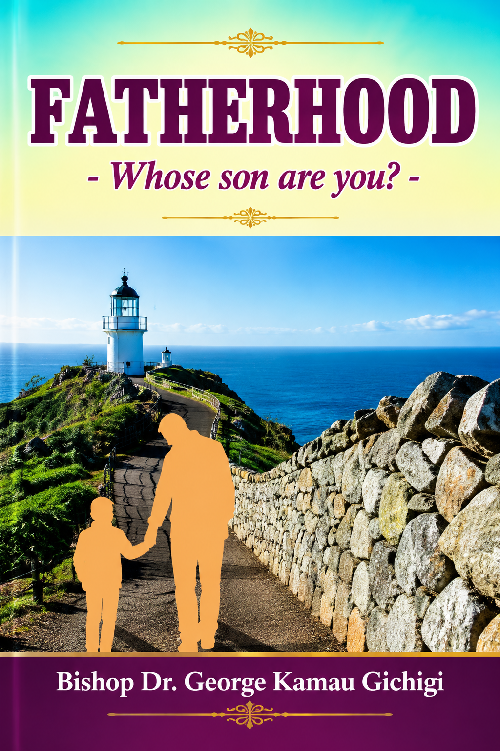 Original cover of Fatherhood — Whose Son Are You?